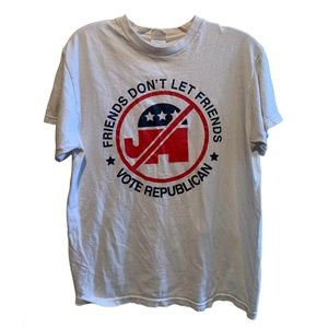 Vintage 1990s Friends Don'r Let Friends Vote Republican Tee Shirt M